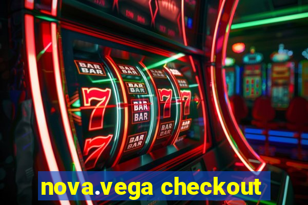 nova.vega checkout